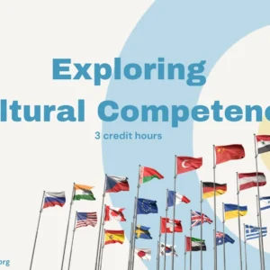 Exploring Cultural Competency